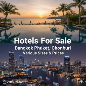 ขาย - Hotels For Sale: Bangkok Phuket, Chonburi Various Sizes & Prices, กรุงเทพ