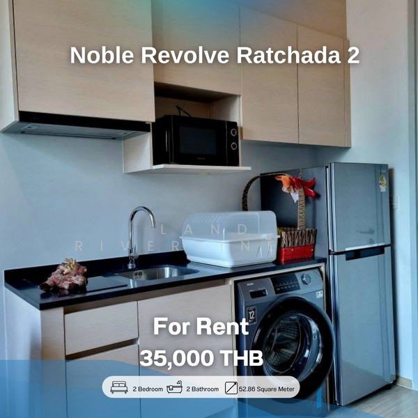 Noble Revolve Ratchada 2, Bangkok, 70 Soi Ratchadaphisek 10, Ratchadaphisek Road, Huai Khwang, Huai Khwang, Bangkok, 2 Bedrooms, 53 sqm, Condo For Rent, by Land Riverline Real Estate, 11706420 - DDproperty.com