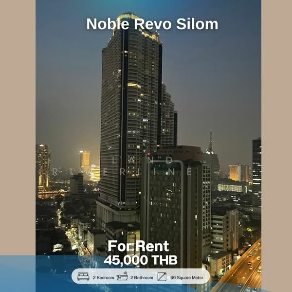 Noble Revo Silom, Bangkok, 88 Soi Surasak Surasak Road, Silom, Bang Rak, Bangkok, 2 Bedrooms, 66 sqm, Condo For Rent, by Land Riverline Real Estate, 11759416 - DDproperty.com