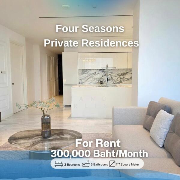 Four Seasons Private Residences, Bangkok, 300 Charoen Krung Road, Yan Nawa, Sathon, Bangkok, 2 Bedrooms, 117 sqm, Condo For Rent, by Land Riverline Real Estate, 11773011 - DDproperty.com