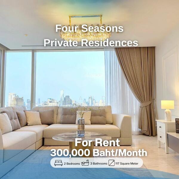 Four Seasons Private Residences, Bangkok, 300 Charoen Krung Road, Yan Nawa, Sathon, Bangkok, 2 Bedrooms, 117 sqm, Condo For Rent, by Land Riverline Real Estate, 11773011 - DDproperty.com