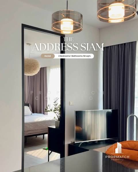 The Address Siam : ดิ แอดเดรส สยาม, กรุงเทพ, 456 ถนนเพชรบุรี, ถนนเพชรบุรี, ราชเทวี, กรุงเทพ, 58 ตร.ม., คอนโด ให้เช่า, โดย PROPMATCH CO., LTD., 500168113 - DDproperty.com