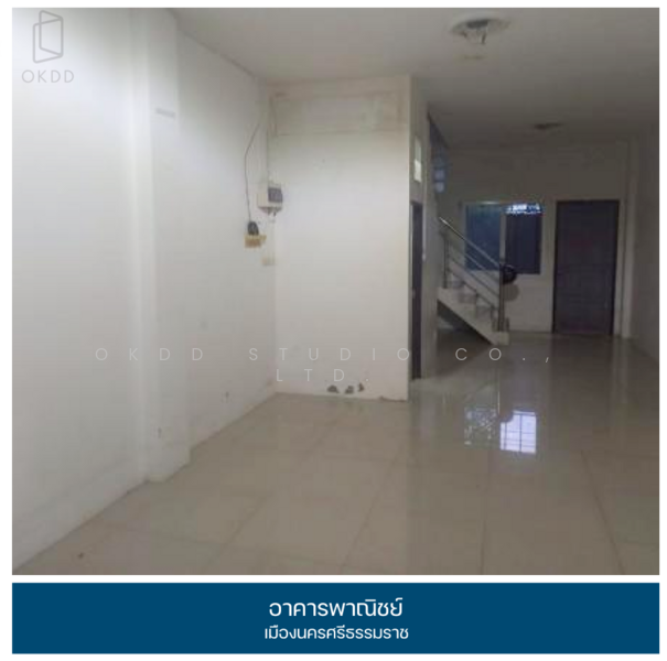 อาคารพาณิชย์ เมืองนครศรีธรรมราช, Nakhon Si Thammarat, Nai Muang, Muang Nakhon Sri Thammarat, Nakhon Si Thammarat, , 120 sqm, Shophouse For Sale, by OKDD STUDIO Co., Ltd., 500190325 - DDproperty.com