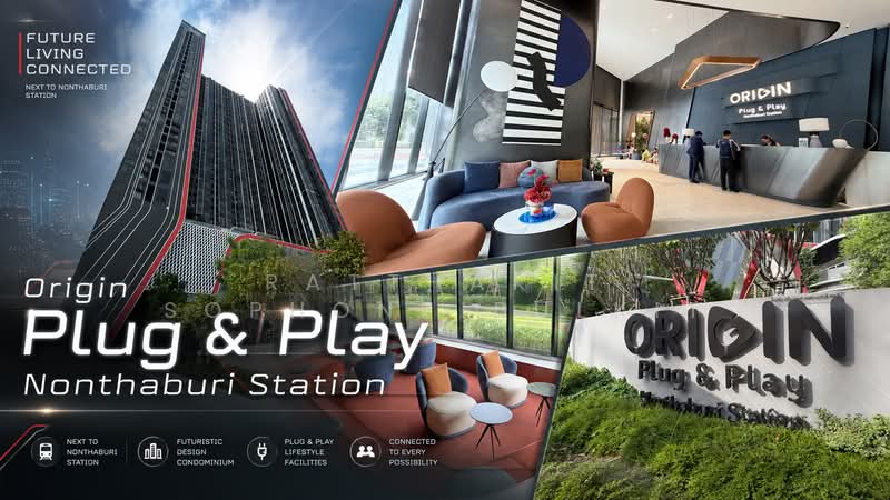 Origin Plug & Play Nonthaburi Station, นนทบุรี, 34 Rattanathibet Road, บางกระสอ, เมืองนนทบุรี, นนทบุรี, 23 ตร.ม., คอนโด ขาย, โดย Ratthakit Sophonpibulkit, 500344878 - DDproperty.com
