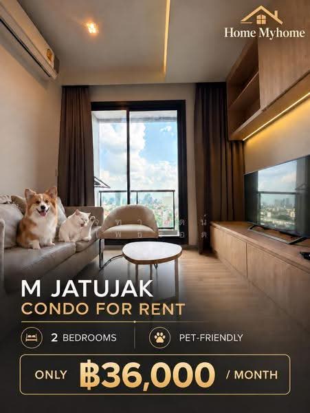 M Jatujak, Bangkok, Phahonyothin Road, Chatuchak, Chatuchak, Bangkok, 2 Bedrooms, 60 sqm, Condo For Rent, by จุฑารัตน์ โพธิรอด, 500544387 - DDproperty.com