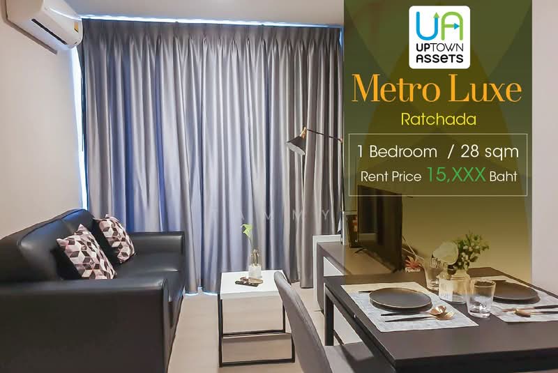 Metro Luxe Ratchada : เมโทรลักซ์ รัชดา, กรุงเทพ, 461 ถนนรัชดาภิเษก, ดินแดง, กรุงเทพ, 28 ตร.ม., คอนโด ให้เช่า, โดย Tammy, 7510833 - DDproperty.com